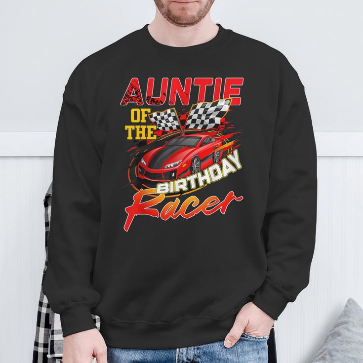 Race Car Party Auntie Of The Birthday Racer Racing Family Sweatshirt Gifts for Old Men
