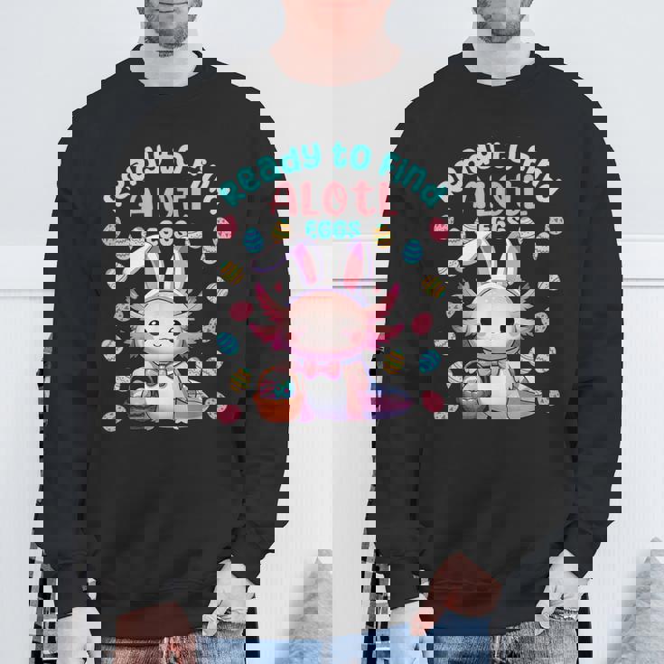 Ready To Find Alotl Eggs Cute Easter Axolotl Kawaii Anime Sweatshirt Gifts for Old Men