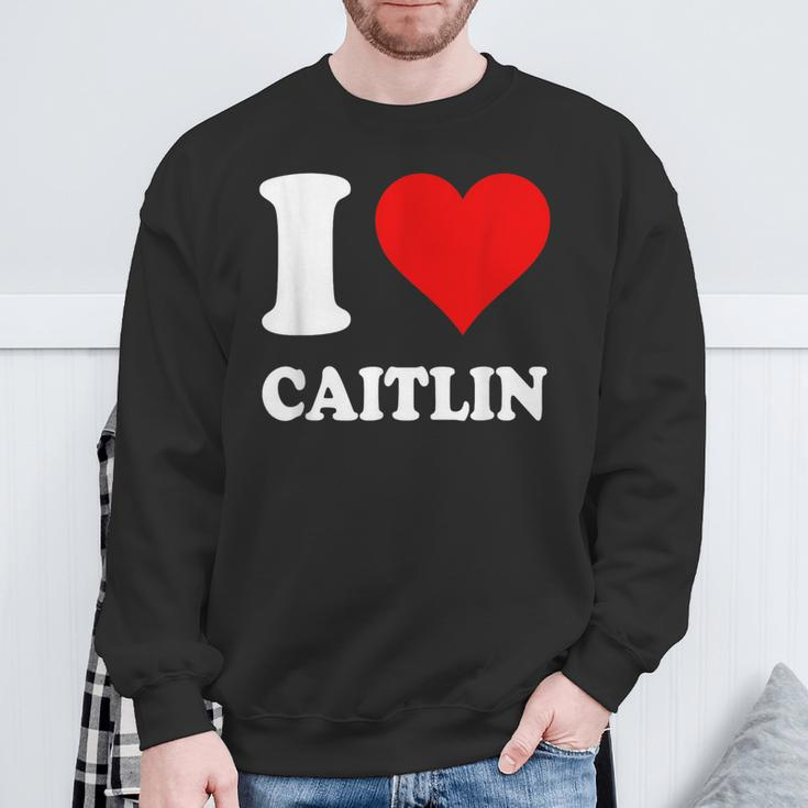 Red Heart I Love Caitlin Sweatshirt Gifts for Old Men