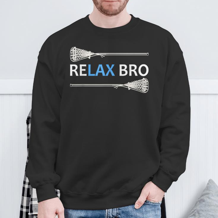 Relax Bro Lacrosse Lax Team Lacrosse Sweatshirt Gifts for Old Men