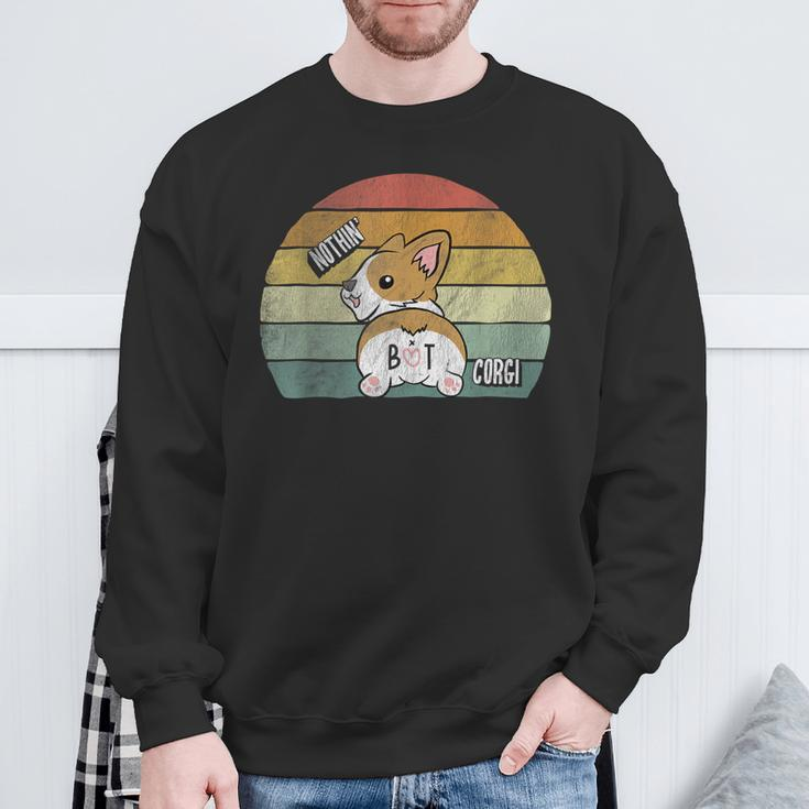 Retro Corgi Butt Nothing But Corgi Dog Lover Vintage Sweatshirt Gifts for Old Men
