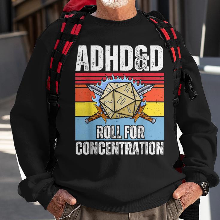 Retro Vintage Adhd&D Roll For Concentration Gamer Sweatshirt Gifts for Old Men