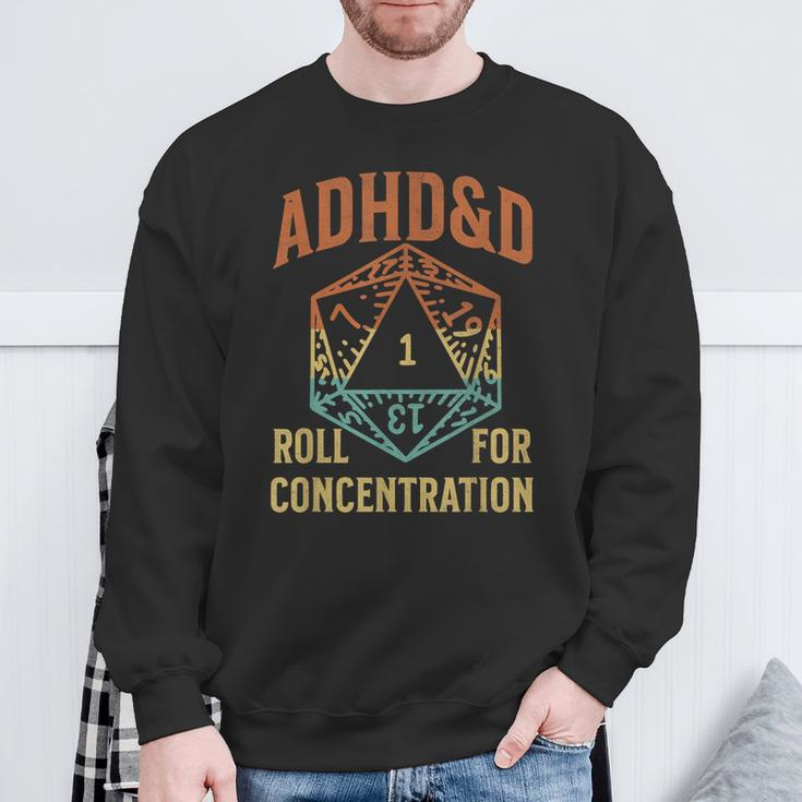 Retro Vintage Adhd&D Roll For Concentration For Gamer Sweatshirt Gifts for Old Men