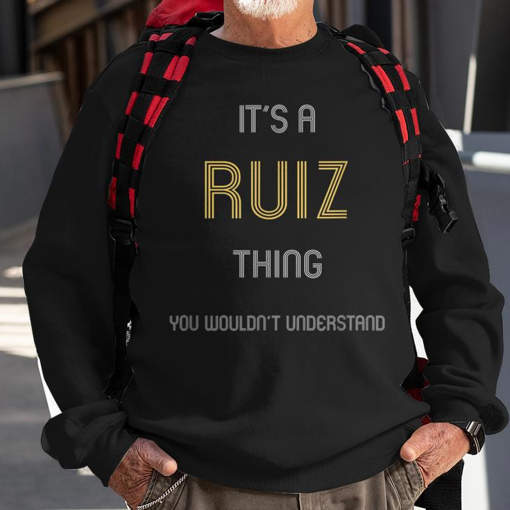 Ruiz Cool Last Name Family Names Sweatshirt Gifts for Old Men