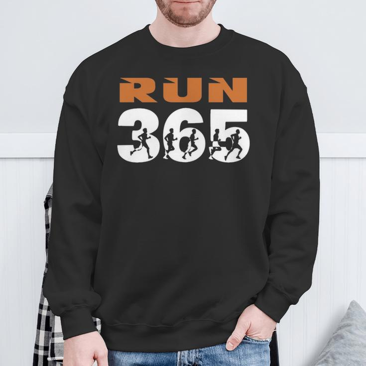Run Streak Run 365 Runner Running Slogan Sweatshirt Gifts for Old Men