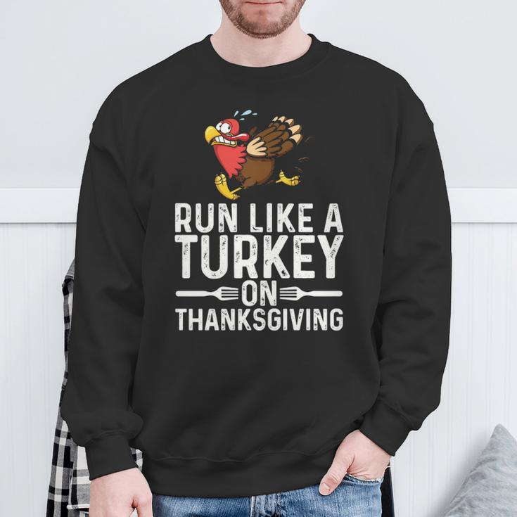 Run Like A Turkey Thanksgiving Runner Running Sweatshirt Gifts for Old Men