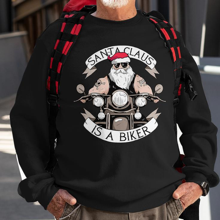 Santa Claus Is A Biker Motorcycle Christmas Meme On Back Sweatshirt Gifts for Old Men