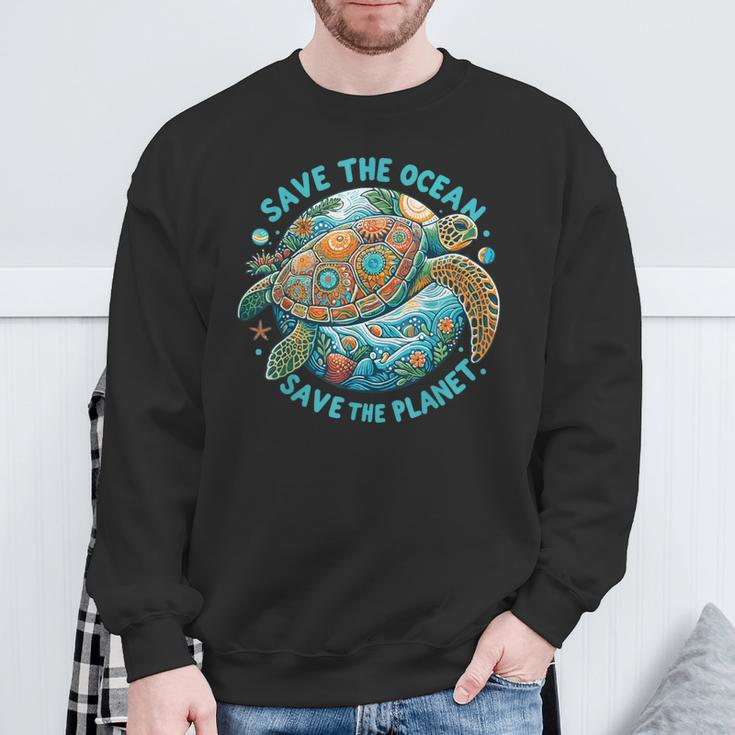 Save The Ocean Save The Planet Cute Sea Turtle Sweatshirt Gifts for Old Men