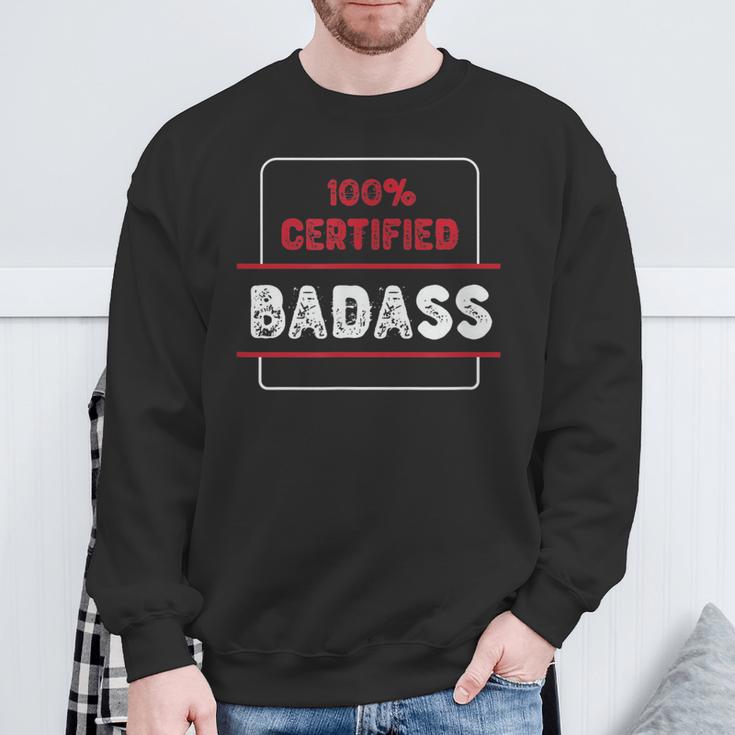 Schwarzes Sweatshirt 100% Certified Badass, Coole Aufdruck Mode Geschenke für alte Männer