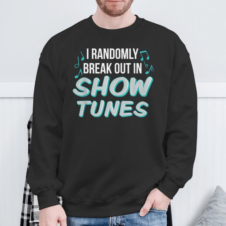 Show Tune Singer Theater Lover Broadway Musical Sweatshirt Gifts for Old Men
