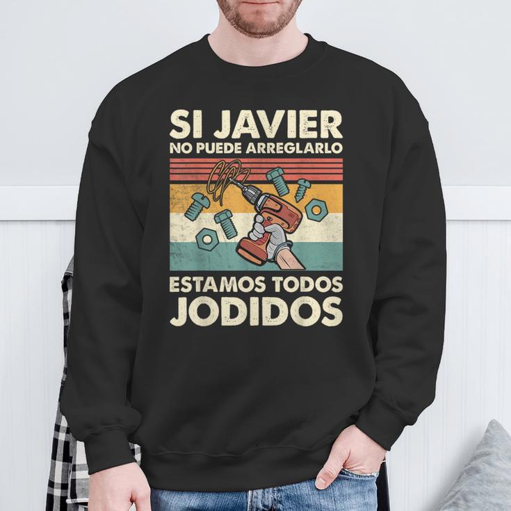 Si Javier No Puede Arreglarlo Estamos Jodidos Javier Camisa de entrenamiento Regalos para ancianos