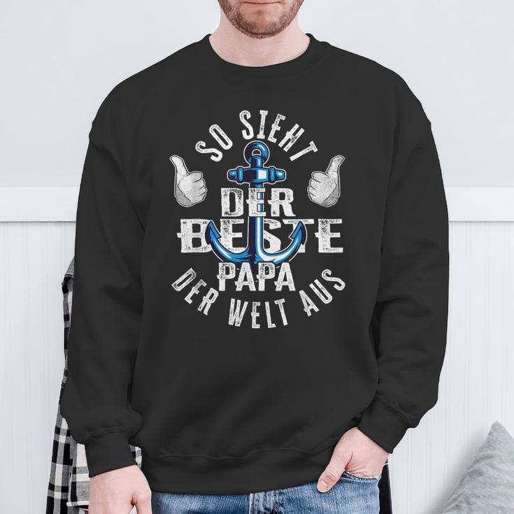 So Sieht Der Beste Papa Der Welt Aus Anker Daddy Father's Day S Sweatshirt Geschenke für alte Männer