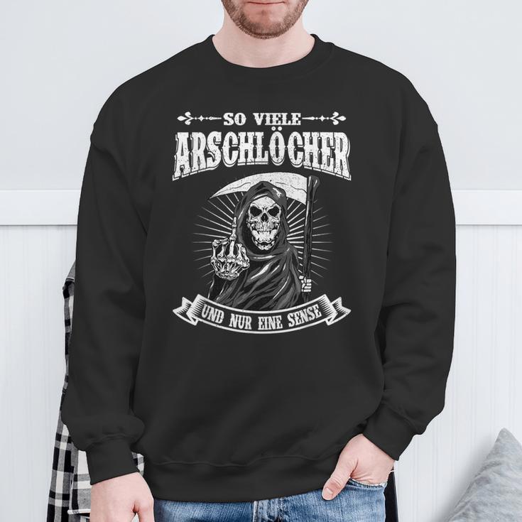 Soiele Arschlöcher Und Nur Eine Sense Slogan Sweatshirt Geschenke für alte Männer