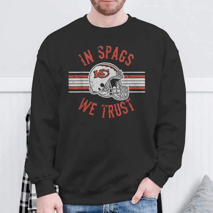In Spags We Trust In Spags We Trust Sweatshirt Gifts for Old Men