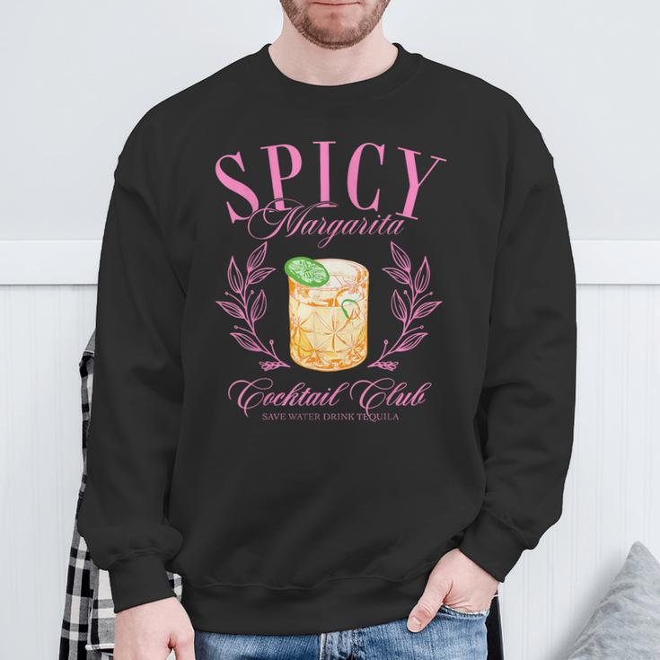 Spicy Margarita Cocktail Club Social Club Spicy Marg Womens Sweatshirt Gifts for Old Men