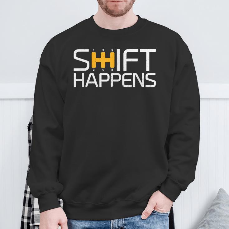 Sports Cars Street Racing Shift Happens Race Car Sweatshirt Gifts for Old Men