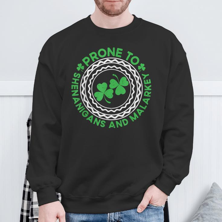 St Paddy's Prone To Shenanigans And Malarkey Sweatshirt Gifts for Old Men