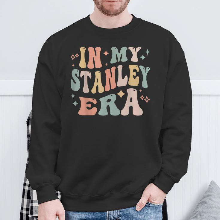 In My Stanley Era Retro Groovy Sweatshirt Gifts for Old Men