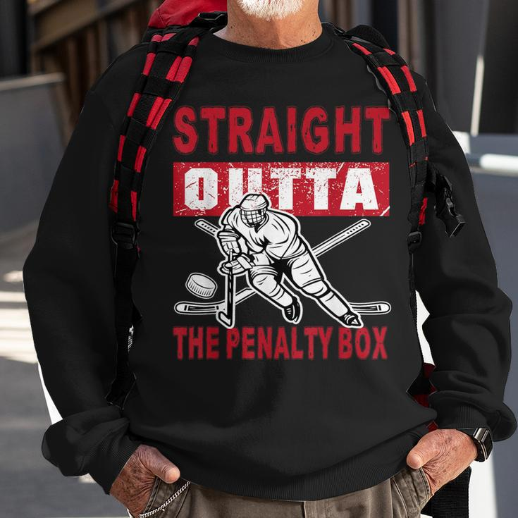Straight Outta The Penalty Box Hockey For Men Sweatshirt Gifts for Old Men