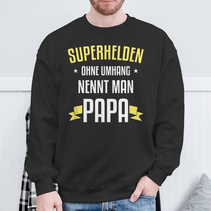 Superhelden Ohne Umhang Nennt Man Papa Sweatshirt Geschenke für alte Männer