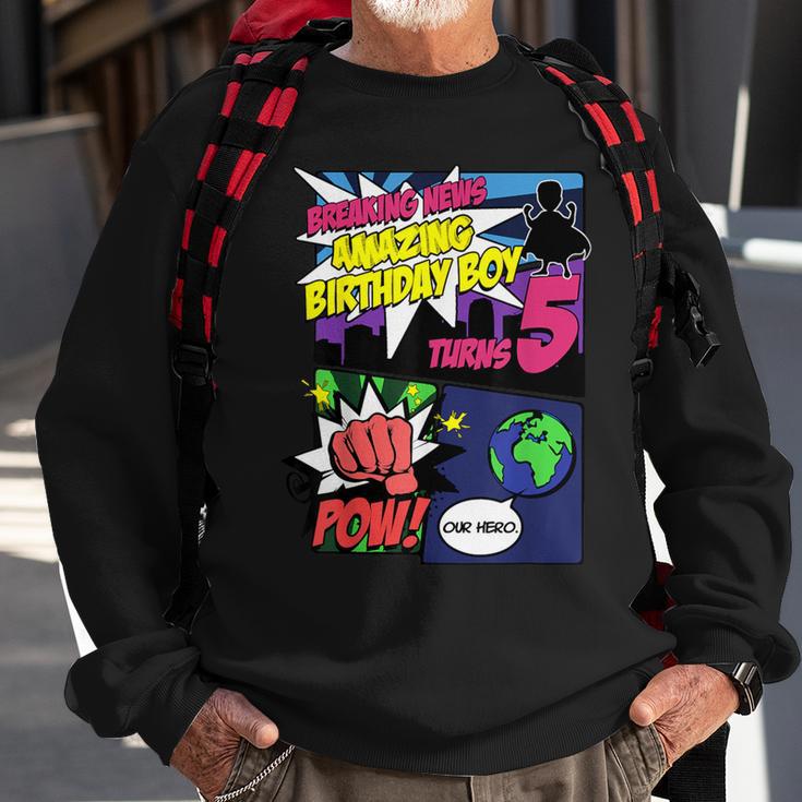 Superhero Birthday Boy Turns 5 Amazing Awesome Super Sweatshirt Gifts for Old Men