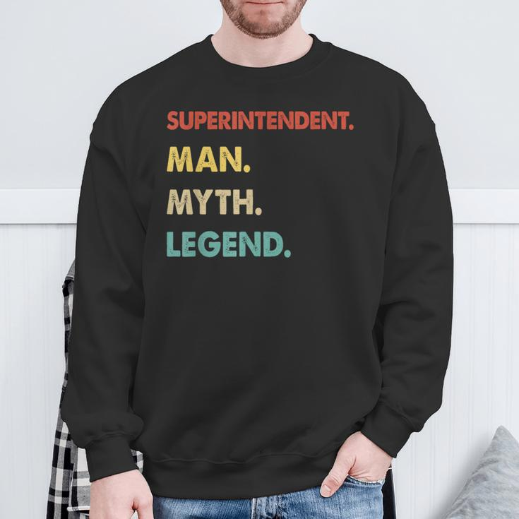 Superintendent Man Myth Legend Sweatshirt Gifts for Old Men