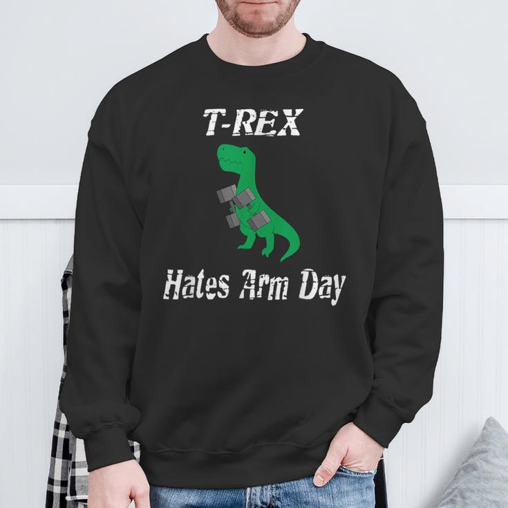 T-Rex Hates Arm Days Humorous Dinosaur Weight Lifting Sweatshirt Gifts for Old Men