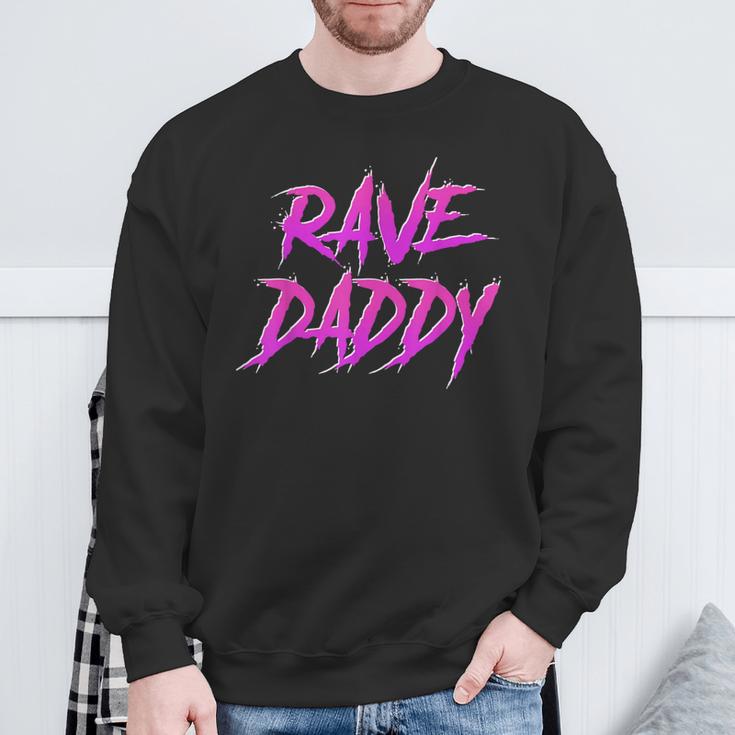 Techno Music Edm Party Raver Festival Rave Daddy Sweatshirt Gifts for Old Men