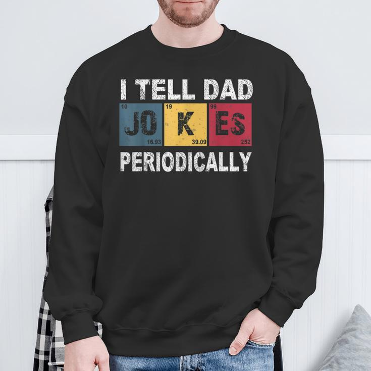 I Tell Dad Jokes Periodically Vintage Sweatshirt Gifts for Old Men
