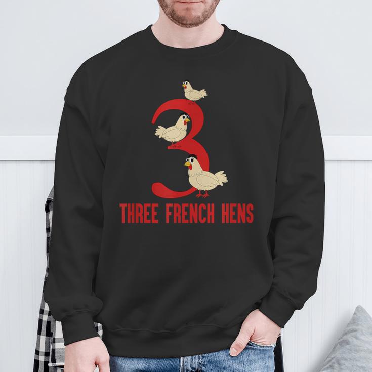 Three French Hens Song 12 Days Christmas Sweatshirt Gifts for Old Men