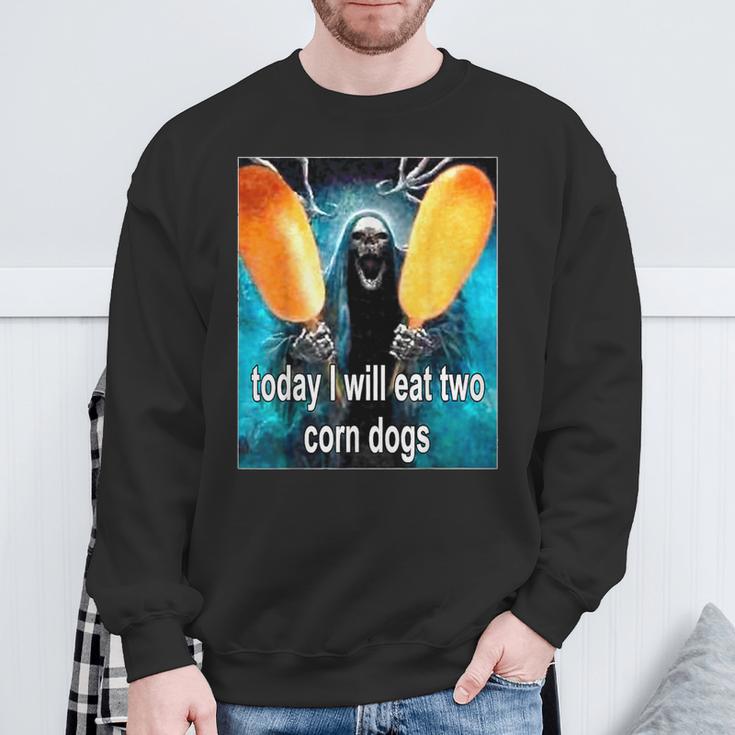 Today I Will Eat Two Corn Dogs Meme Sweatshirt Gifts for Old Men