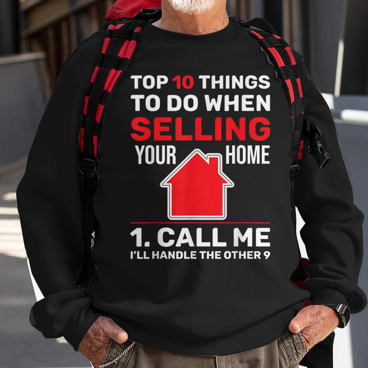 Top 10 Things To Do When Selling Your Home Call Me Realtor Sweatshirt Gifts for Old Men