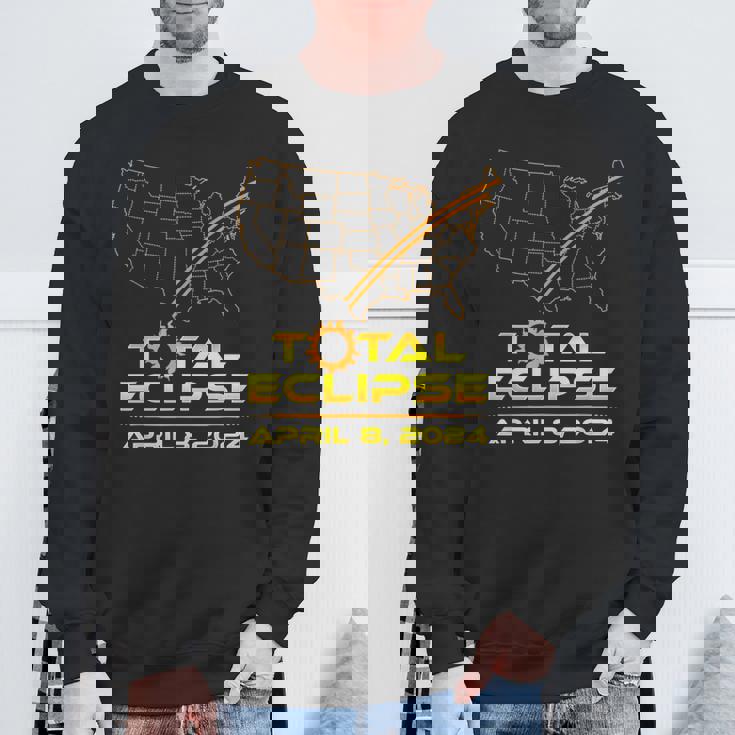 Total Eclipse April 8 2024 Path Of Totality Sweatshirt Gifts for Old Men