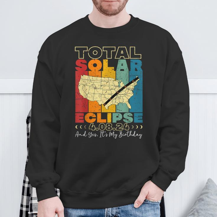 Total Solar Eclipse 2024 Yes It's My Birthday Retro Vintage Sweatshirt Gifts for Old Men