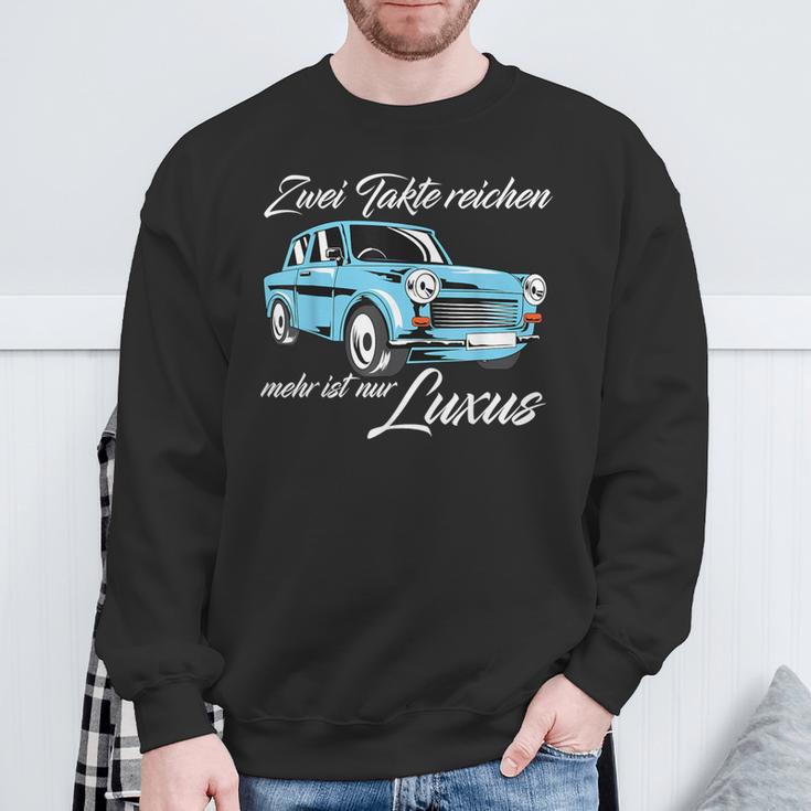 Trabant 601 Zwei Takte Reichen Mehr Ist Nur Luxury S Sweatshirt Geschenke für alte Männer