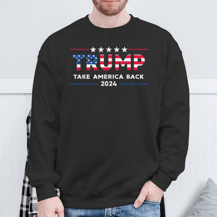 Trump 2024 Take America Back American Flag Trump 2024 Sweatshirt Gifts for Old Men