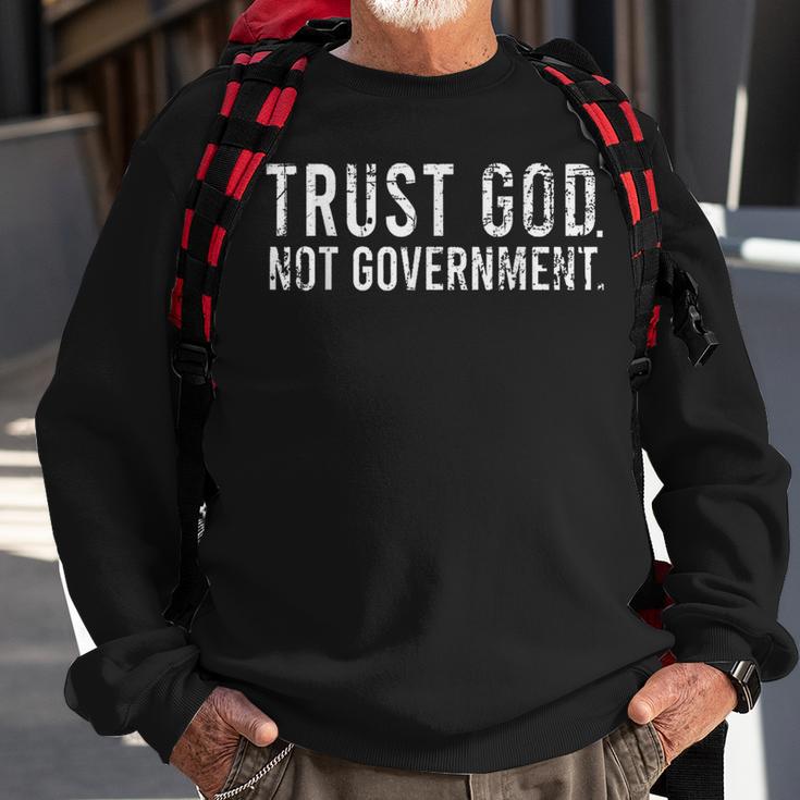 Trust God Not Government Sweatshirt Gifts for Old Men