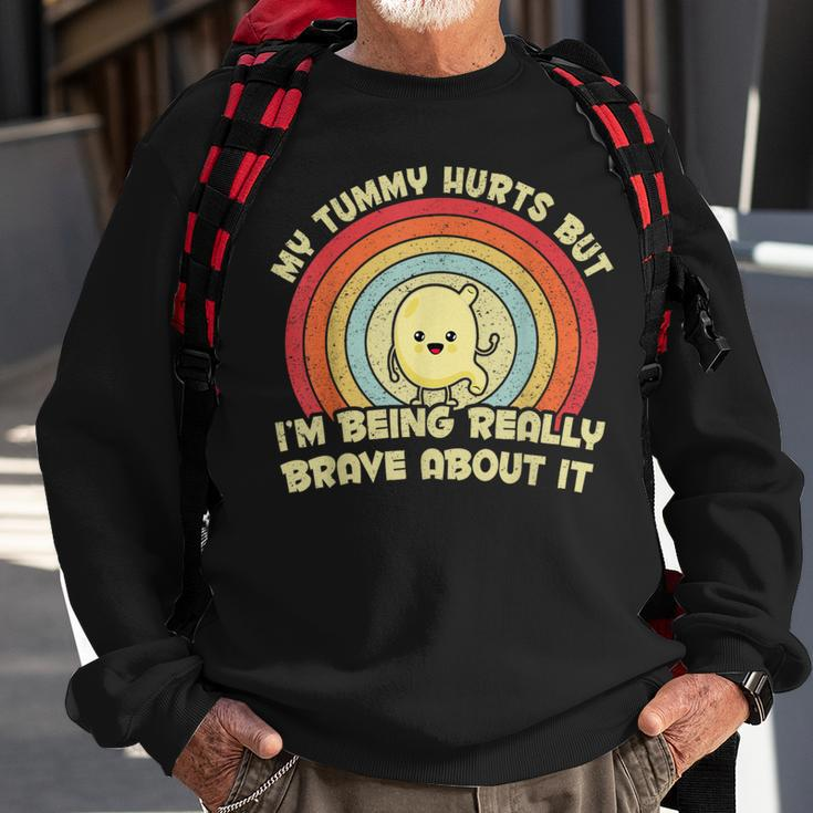 My Tummy Hurts But I'm Being Really Brave About It Vintage Sweatshirt Gifts for Old Men