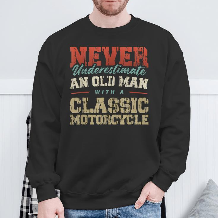 Never Underestimate An Old Man With A Classic Motorcycle Sweatshirt Gifts for Old Men