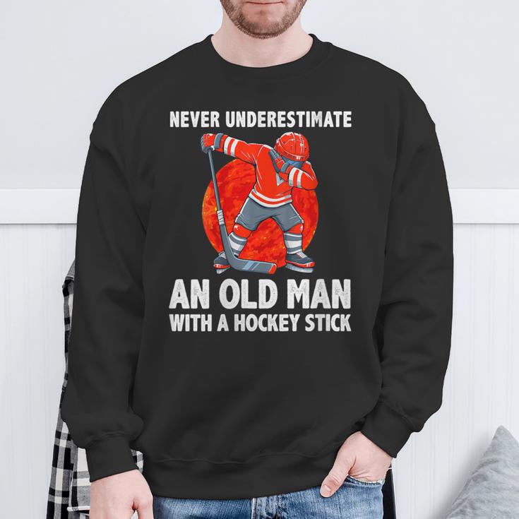 Never Underestimate An Old Man With A Hockey Stick Sweatshirt Gifts for Old Men