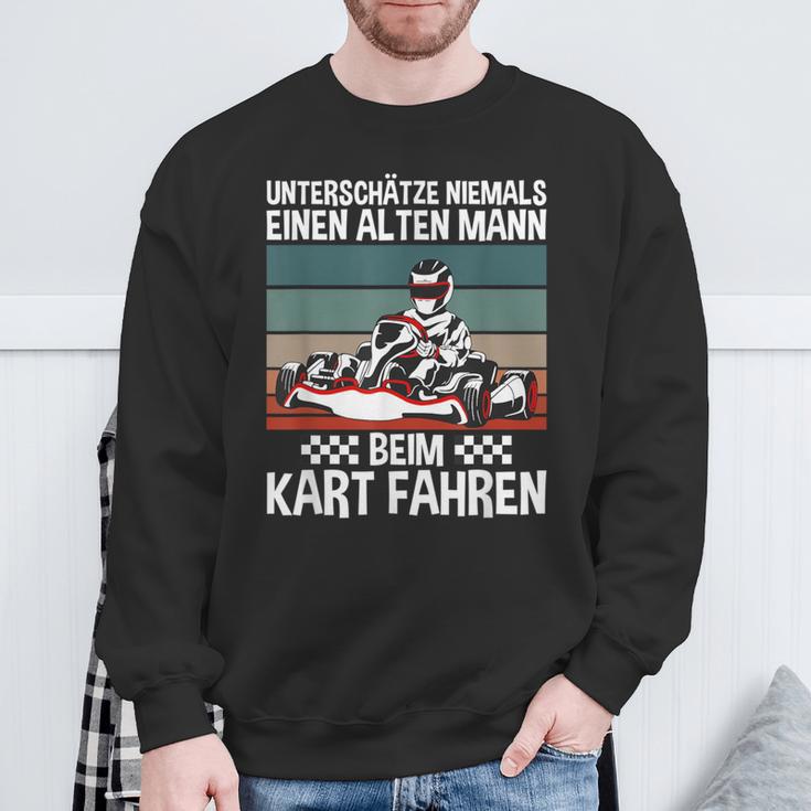 Underschatz Nie Eine Alten Mann Beim Kart Fahren Gokart Sweatshirt Geschenke für alte Männer