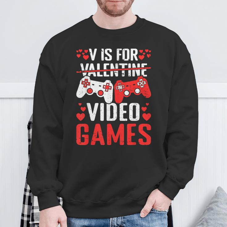 V Is For Video Games Valentines Day Valentine Gaming Sweatshirt Gifts for Old Men