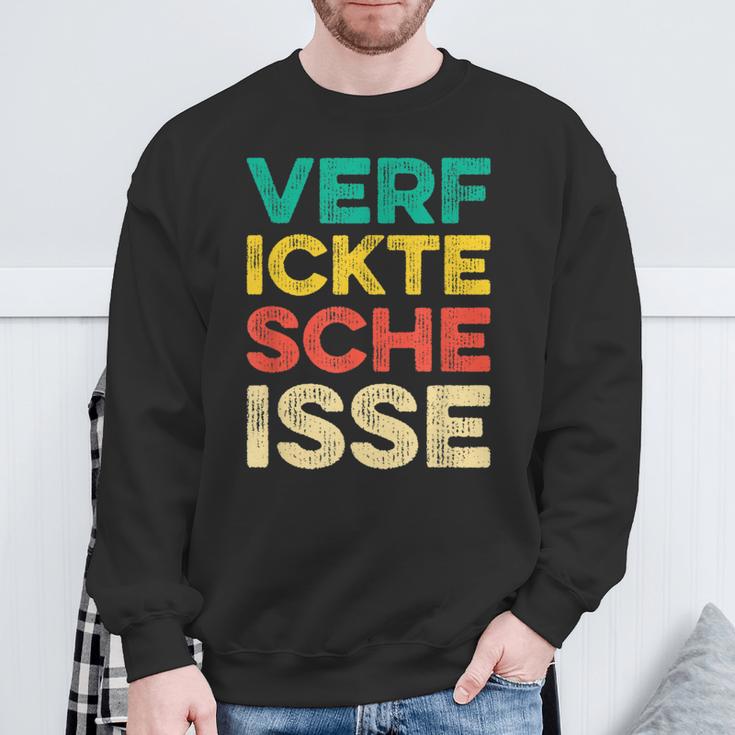 Verfickte Scheisse I Scheiße Dircksscheiße Fun Sweatshirt Geschenke für alte Männer