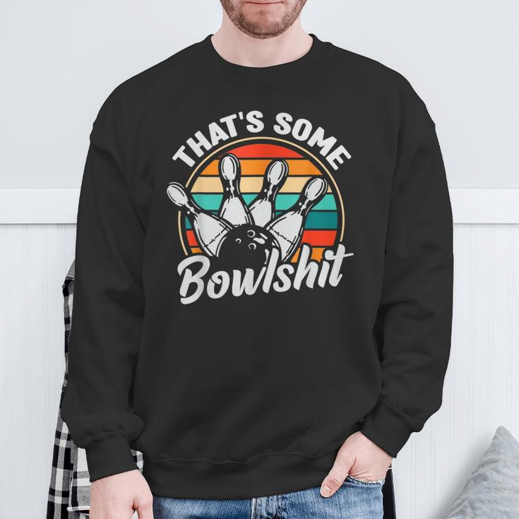 Vintage Bowling That's Some Bowlshit Retro Bowler Sweatshirt Gifts for Old Men