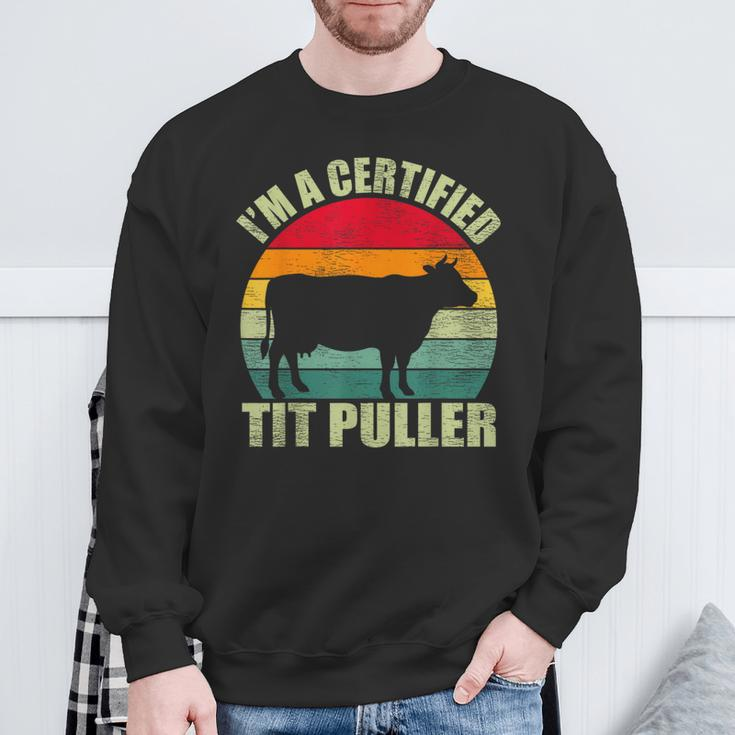 Vintage Retro I’M A Certified Tit Puller Cow Farmer Sweatshirt Gifts for Old Men