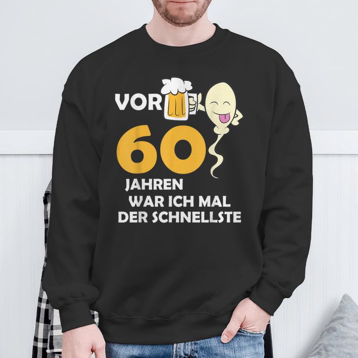 Vor 60 Jahren War Ich Mal Der Fastelste Black Sweatshirt Geschenke für alte Männer