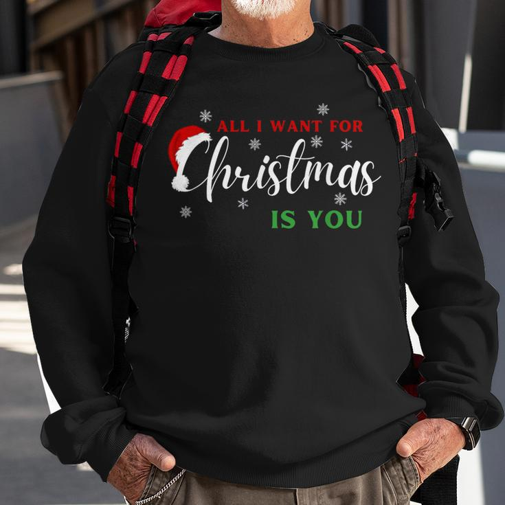 All I Want For Christmas Is You Xmas Sweatshirt Gifts for Old Men