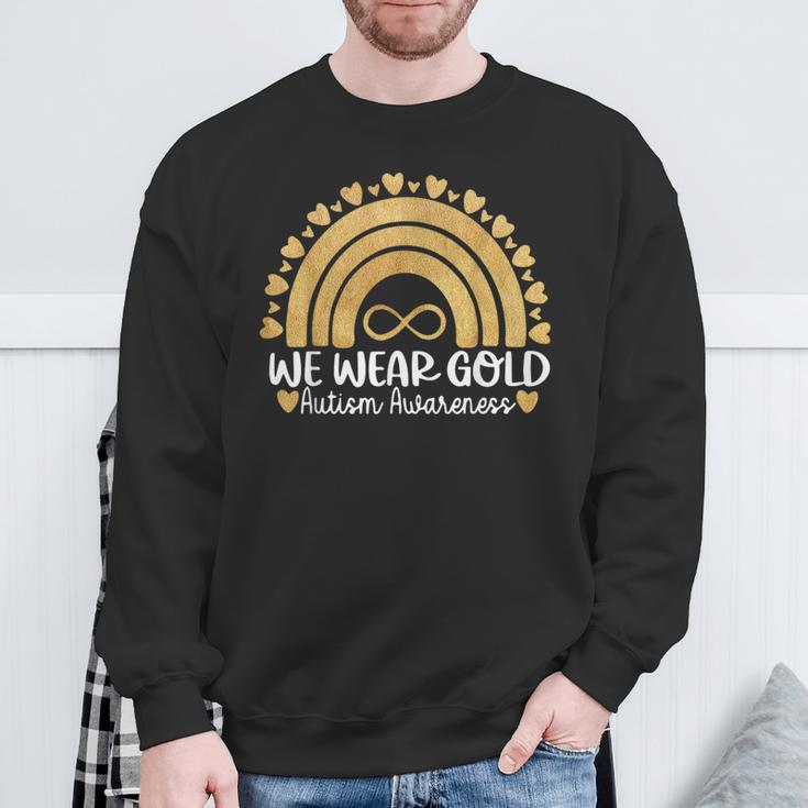 We Wear Gold For Autism Awareness Month Autistic Rainbow Sweatshirt Gifts for Old Men