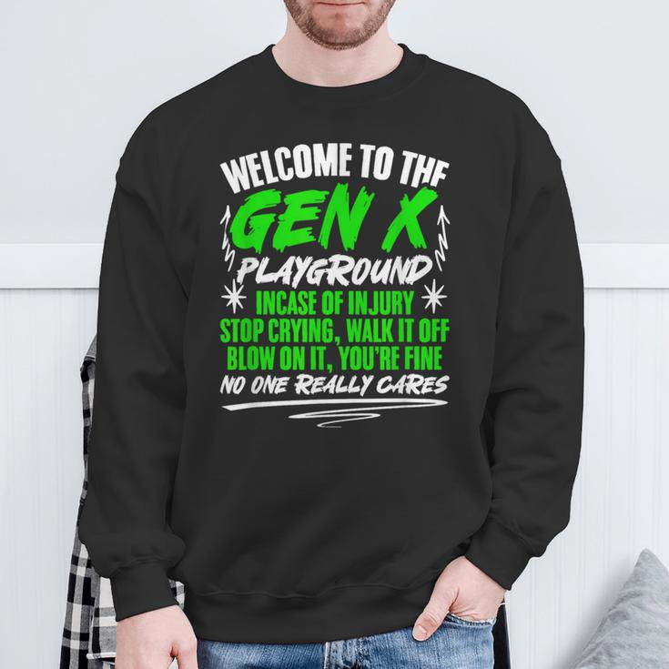 Welcome To Gen X Humor Generation X Gen X Sweatshirt Gifts for Old Men