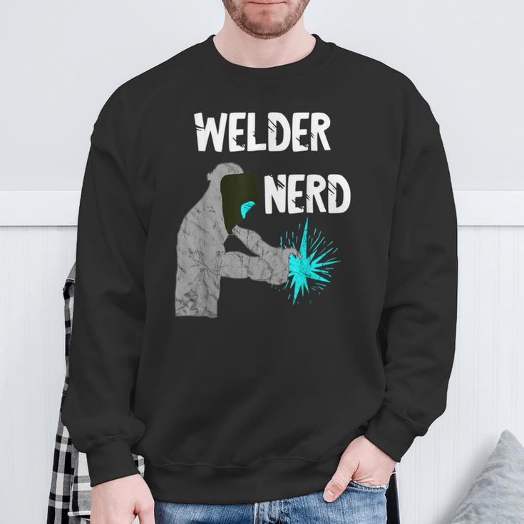 Welding Nerd Welder Helmet Weld Metal Workers Slworkers Sweatshirt Gifts for Old Men